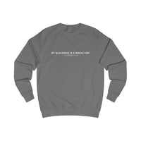 Classic Sweatshirt - It is What It Is