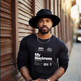 100% Authentic Blackness Sweatshirt – Melanin Pride Graphic Sweatshirt | Black Culture & Empowerment