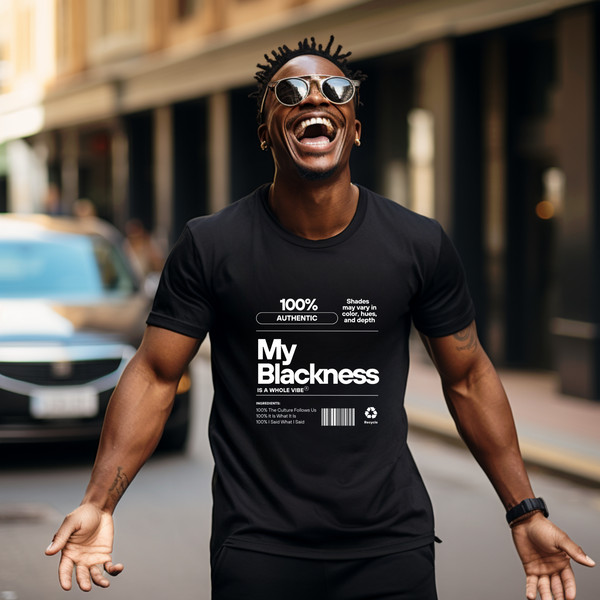 100% Authentic Blackness T-Shirt – Melanin Pride Graphic Tee | Black Culture & Empowerment Shirt
