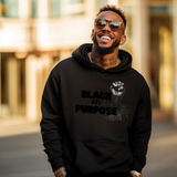 Black on Purpose Sweatshirt - Black Power Fist I Black Empowerment Apparel
