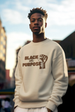 Black On Purpose Tan Sweatshirt I Empowerment